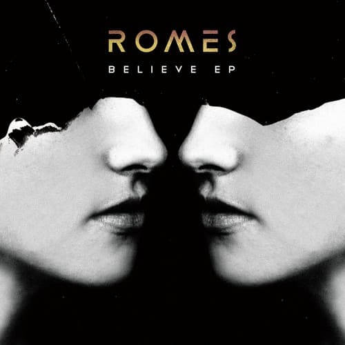 Believe by ROMES