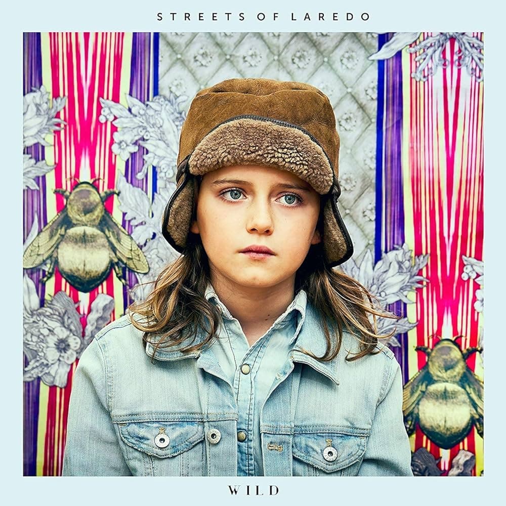 Wild by Streets of Laredo